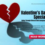 image-of-a-broken-heart-blog-title-Valentines-Day-Special-Going-Through-Divorce-with-Compassion-With-The-Help-Of-California-Divorce-Mediation-Center-in-San-Diego